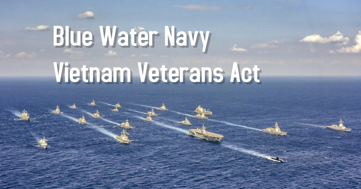 Blue Water Navy Vietnam Veterans Act of 2019 and VA Claims